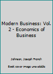 Leather Bound Modern Business: Vol. 2 - Economics of Business Book