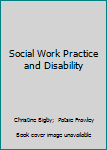 Social Work Practice and Disability
