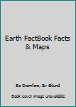 Hardcover Earth FactBook Facts & Maps Book