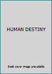 Hardcover-spiral HUMAN DESTINY Book