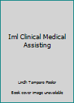 Paperback Iml Clinical Medical Assisting Book