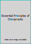 Hardcover Essential Principles of Chiropractic Book