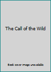 Hardcover The Call of the Wild Book