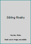 SIBLING RIVALRY (Fabulous Five) - Book #30 of the Fabulous Five