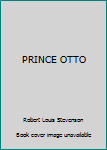 Hardcover PRINCE OTTO Book