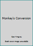 বানর সুন উখোং - এর ধর্মগ্রহণ - Book #3 of the Monkey Series