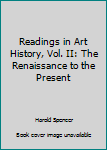 Unknown Binding Readings in Art History, Vol. II: The Renaissance to the Present Book