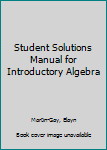 Paperback Student Solutions Manual for Introductory Algebra Book