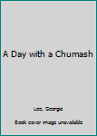 Library Binding A Day with a Chumash Book