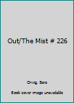 Mass Market Paperback Out/The Mist # 226 Book