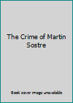 The Crime of Martin Sostre