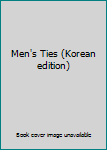 Paperback Men's Ties (Korean edition) [Korean] Book