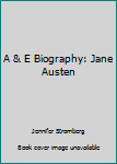 A & E Biography: Jane Austen