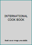 Hardcover INTERNATIONAL COOK BOOK