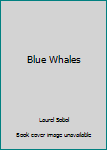 Blue Whales