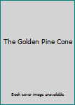 Hardcover The Golden Pine Cone Book