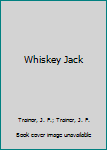 Whiskey Jack - Book #3 of the Angela Biwaban Mystery