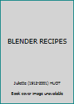 Paperback BLENDER RECIPES Book