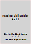 Reading Skill Builder Part 2