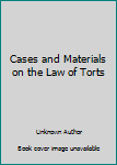 Paperback Cases and Materials on the Law of Torts Book