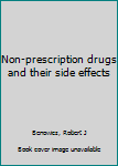 Paperback Non-prescription drugs and their side effects Book