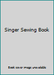 Hardcover Singer Sewing Book