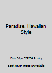 Hardcover Paradise, Hawaiian Style Book