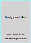 Paperback Biology and Man Book