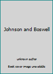 Unknown Binding Johnson and Boswell Book