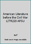 Paperback American Literature before the Civil War LITR220 APSU Book