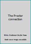 The Proctor connection