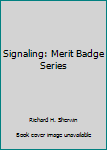 Paperback Signaling: Merit Badge Series Book