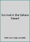 Unknown Binding Survival in the Sahara Desert Book