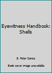 Paperback Eyewitness Handbook: Shells Book