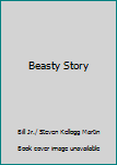 Beasty Story