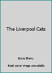 Hardcover The Liverpool Cats Book