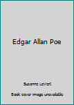 Edgar Allan Poe (Chelsea House Library of Biographies)