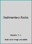 Hardcover Sedimentary Rocks Book