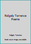 Unknown Binding Ridgely Torrence Poems Book