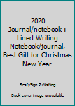 Paperback 2020 Journal/notebook : Lined Writing Notebook/journal, Best Gift for Christmas New Year Book