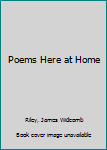 Poems Here at Home
