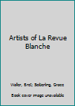 Paperback Artists of La Revue Blanche Book