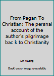 From Pagan to Christian