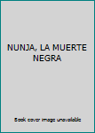 DVD NUNJA, LA MUERTE NEGRA [Spanish] Book