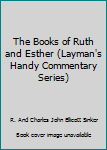 Hardcover The Books of Ruth and Esther (Layman's Handy Commentary Series) Book