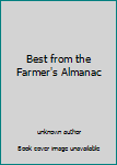 Unknown Binding Best from the Farmer's Almanac Book