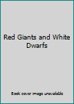 Hardcover Red Giants and White Dwarfs Book