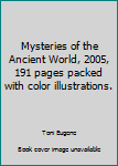 Hardcover Mysteries of the Ancient World, 2005, 191 pages packed with color illustrations. Book