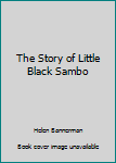 Spiral-bound The Story of Little Black Sambo Book