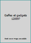 Album Gaffes et gadgets 120597 [French] Book